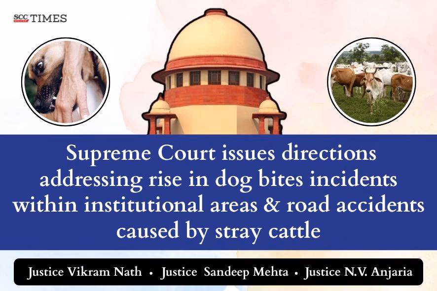 SC directions on rise in dog bites incidents & accidents caused by stray cattle