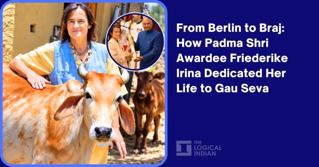 From Berlin to Braj: How Padma Shri Awardee Friederike Irina dedicated her life to Gau Seva