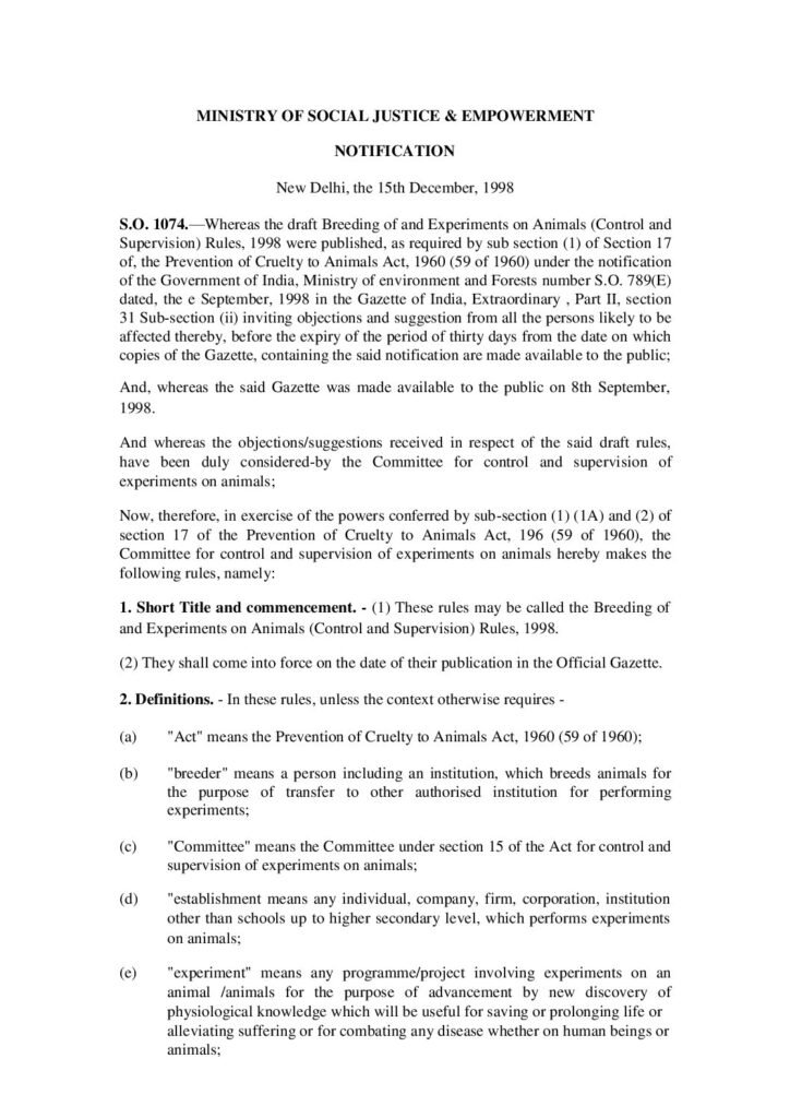 Breeding of and Experiments on Animals (Control and Supervision) Rules, 1998 (amended 2001 and 2006)